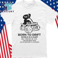 Born To Drift World Is A Kart Shirt