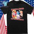 Bounce A Rupee Off Your Princess Humor Shirt