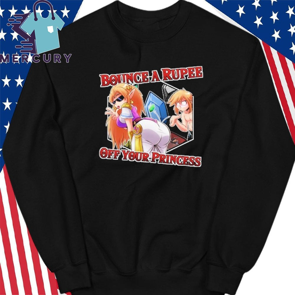 Bounce A Rupee Off Your Princess Humor Shirt