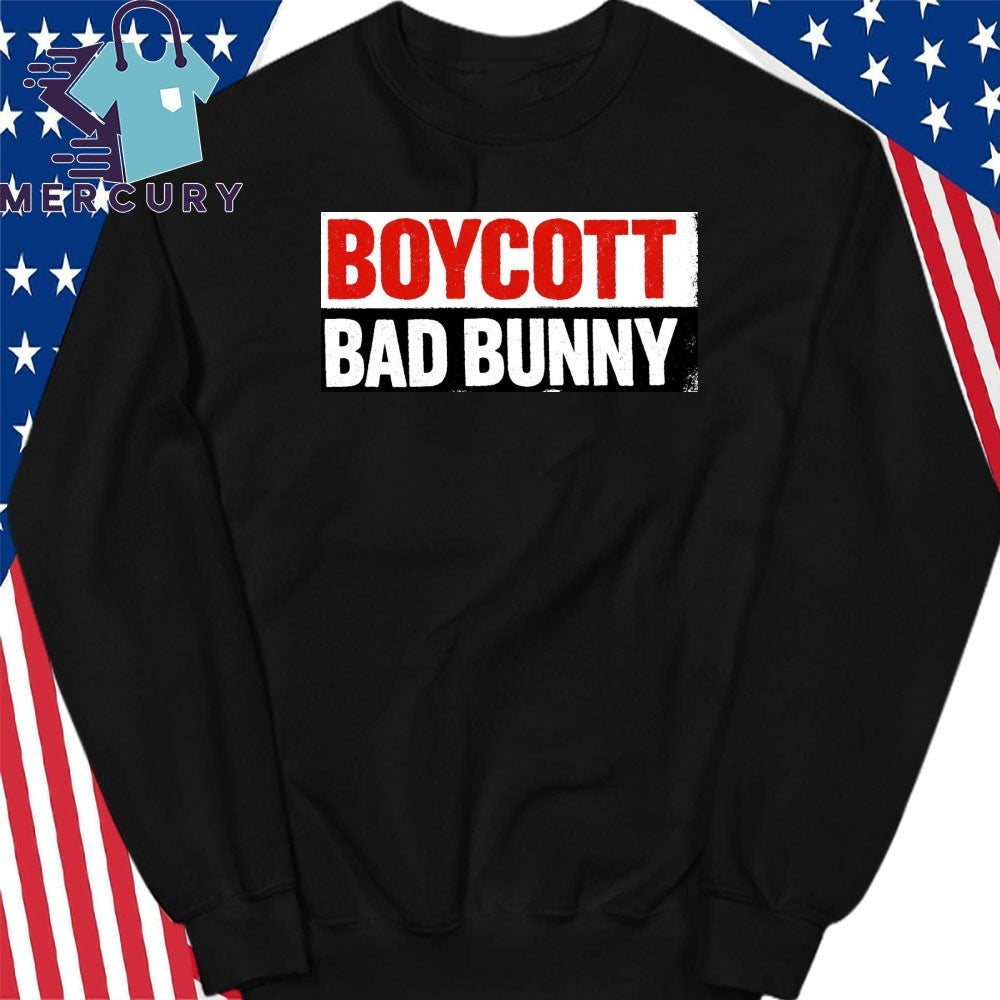 Boycott Bad Bunny Shirt