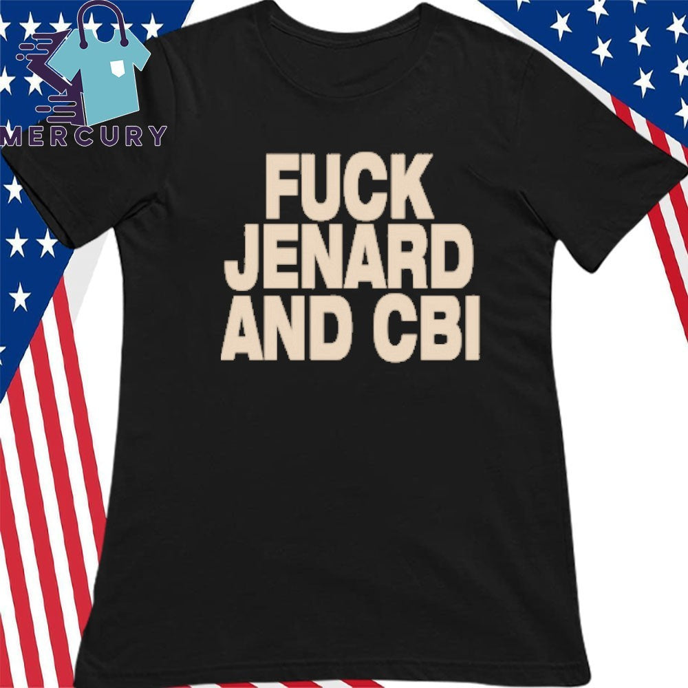 Bro Bro Jernard and CBI Shirt
