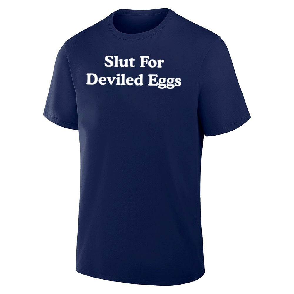 Bronwyn Newport Slut For Deviled Eggs Shirt