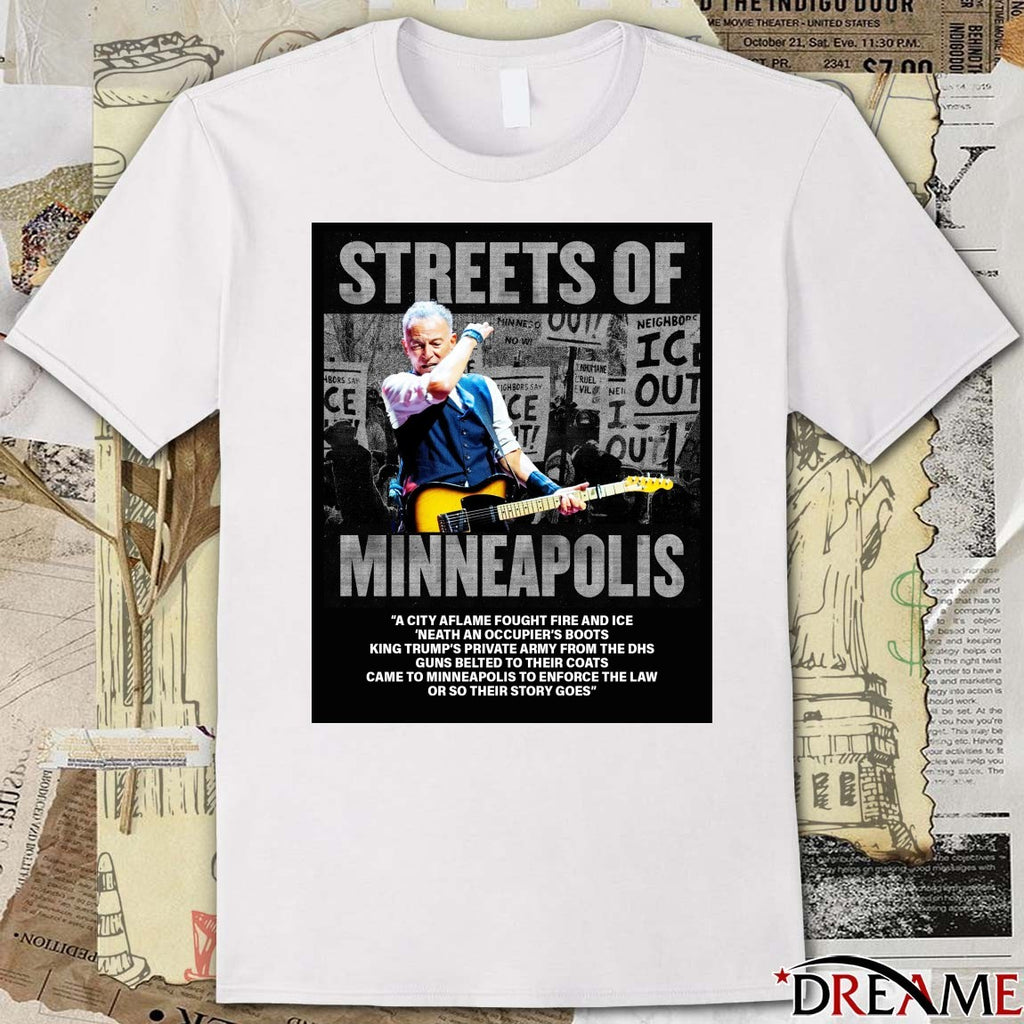 Bruce Springsteen Streets Of Minneapolis A City Aflame Fought Fire And ICE Poster t-shirt