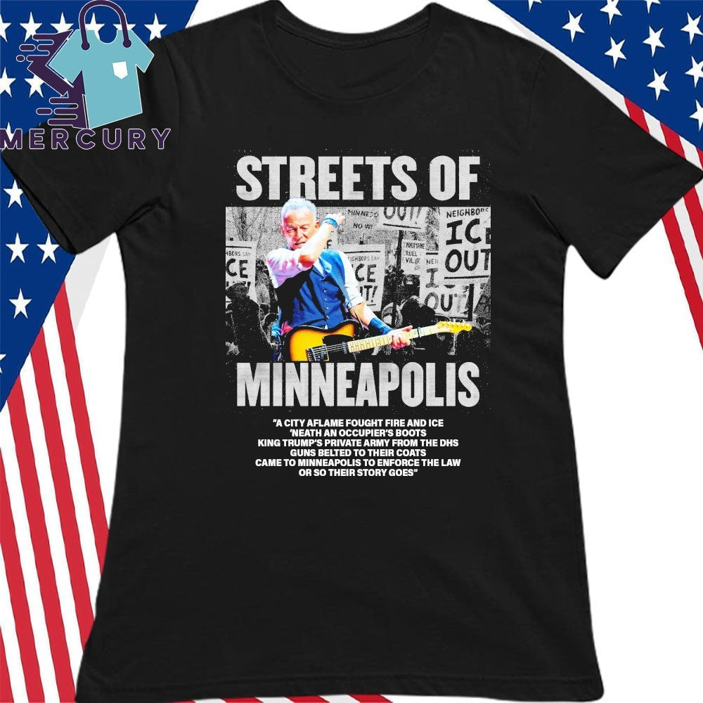 Bruce Springsteen Streets Of Minneapolis A City Aflame Fought Fire And ICE Shirt