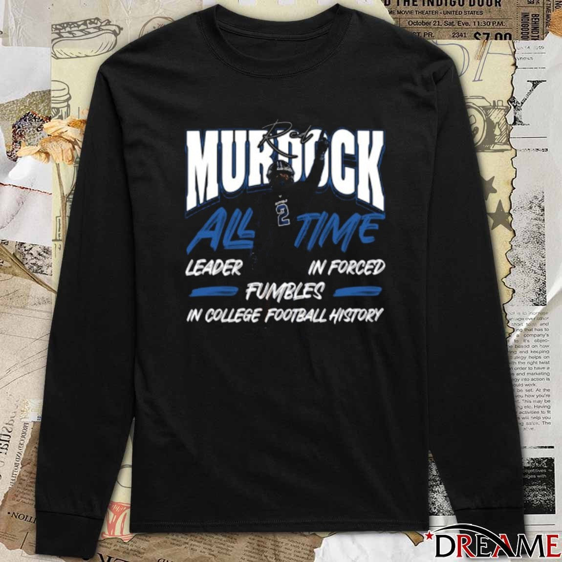 Buffalo Bulls Red Murdock All Time Leader In Forced Fumbles In College Football History t-shirt