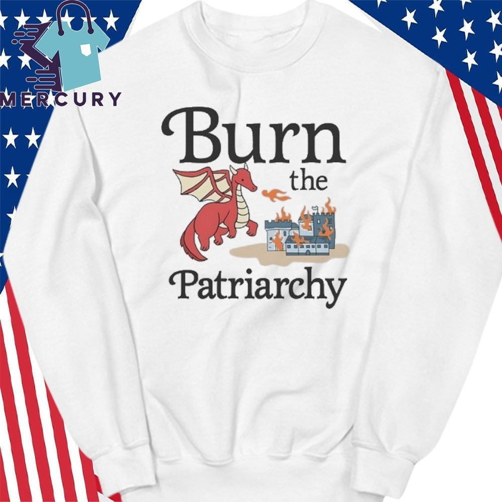 Burn the Patriarchy Shirt