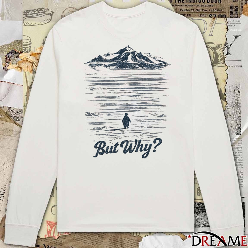 But Why Penguin Meme Vintage t-shirt