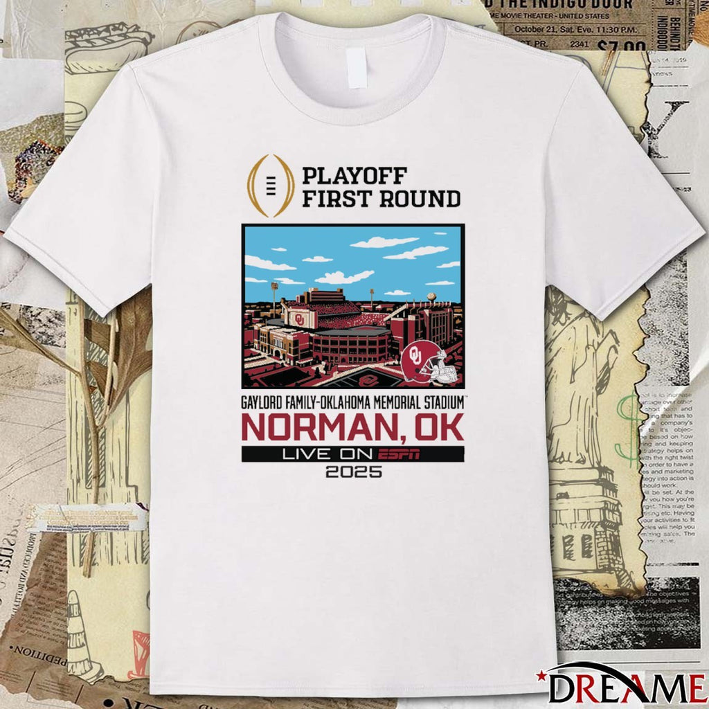 CFP ’25-’26 Oklahoma Sooners 1st Round Live From Gaylord Family Oklahoma Memorial Stadium Norman OK t-shirt