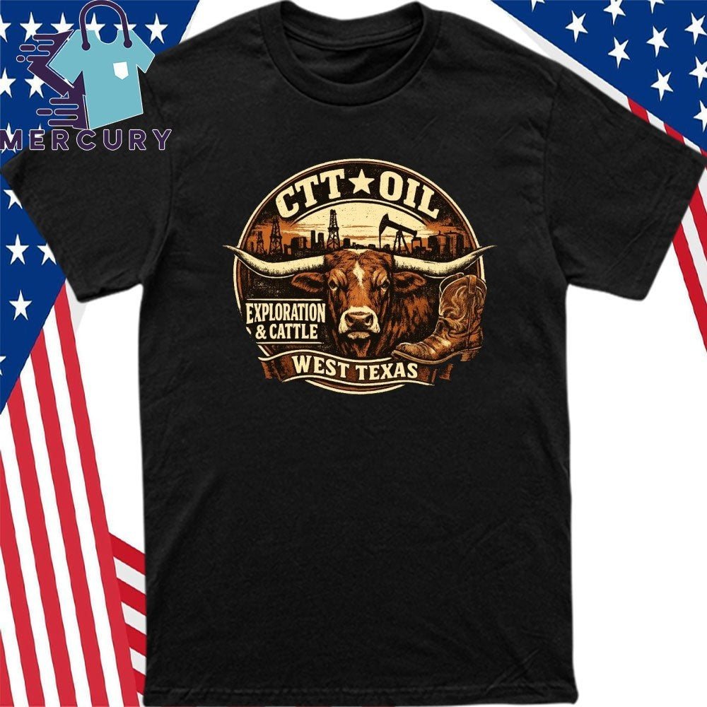 CTT Oil Exploration & Cattle 2026 Shirt