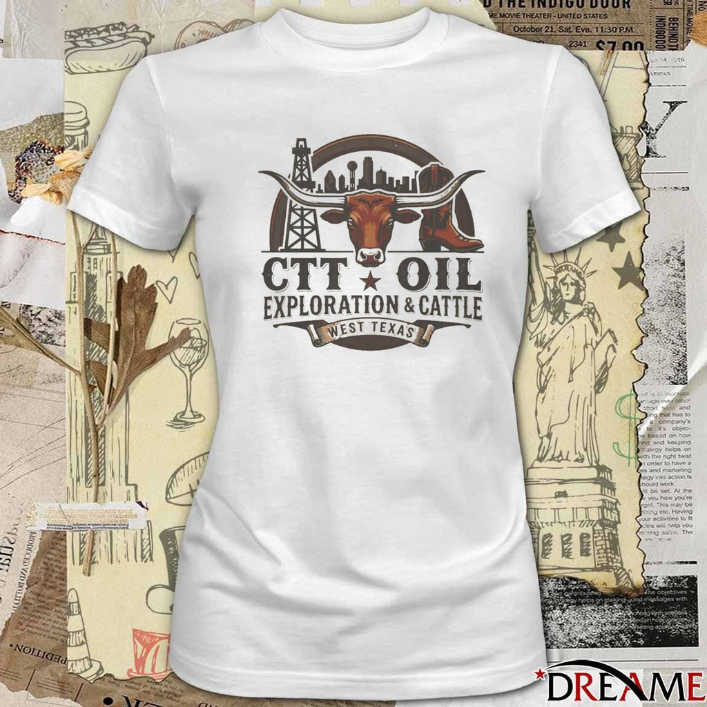 CTT Oil Exploration and Cattle West Texas t-shirt