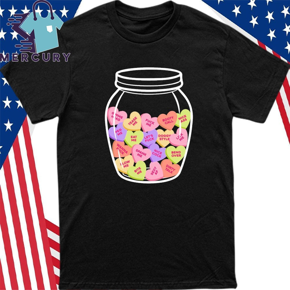 Candy Hearts NSFW Shirt