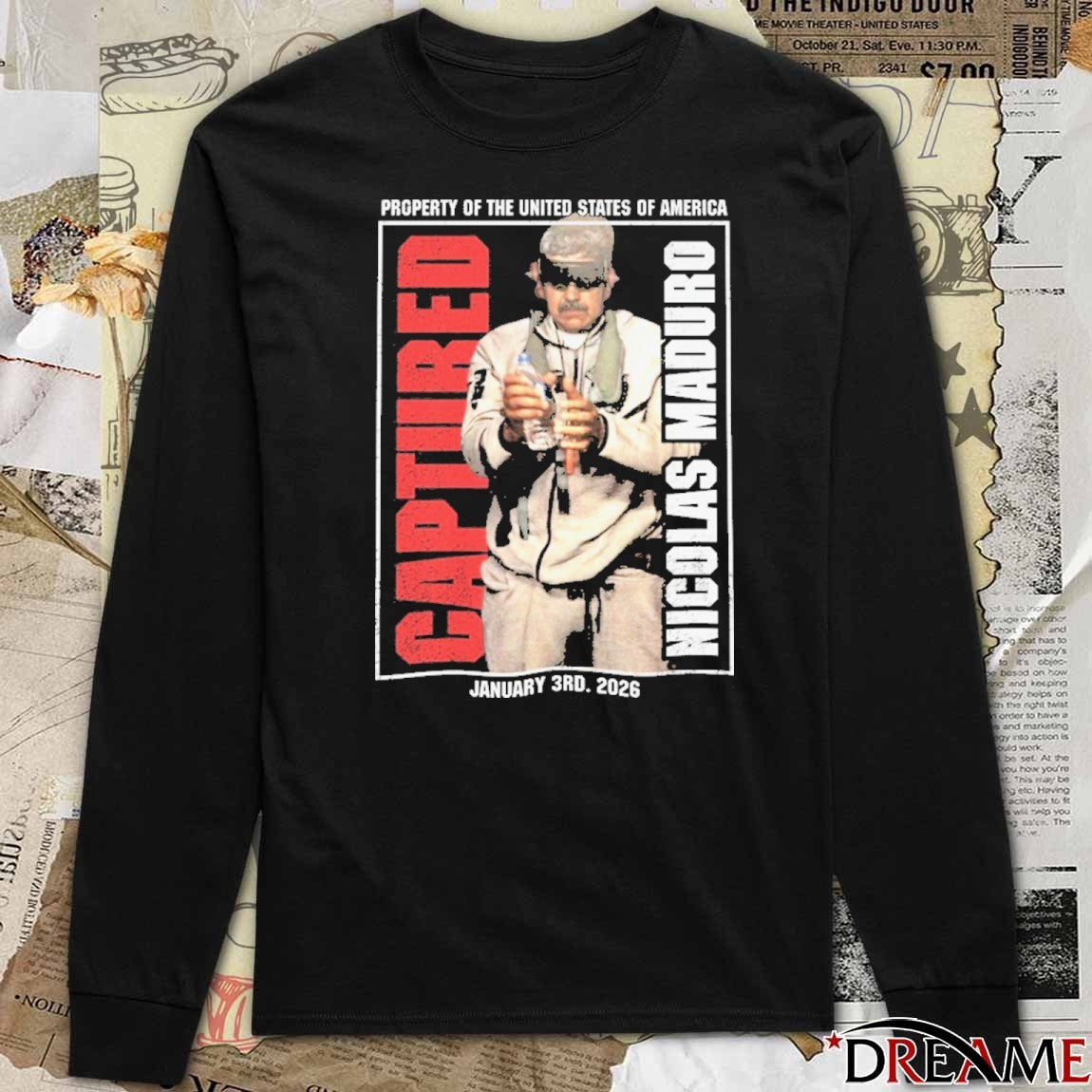 Captured Nicolas Maduro Property Of The United States Of America – Free Venezuela t-shirt