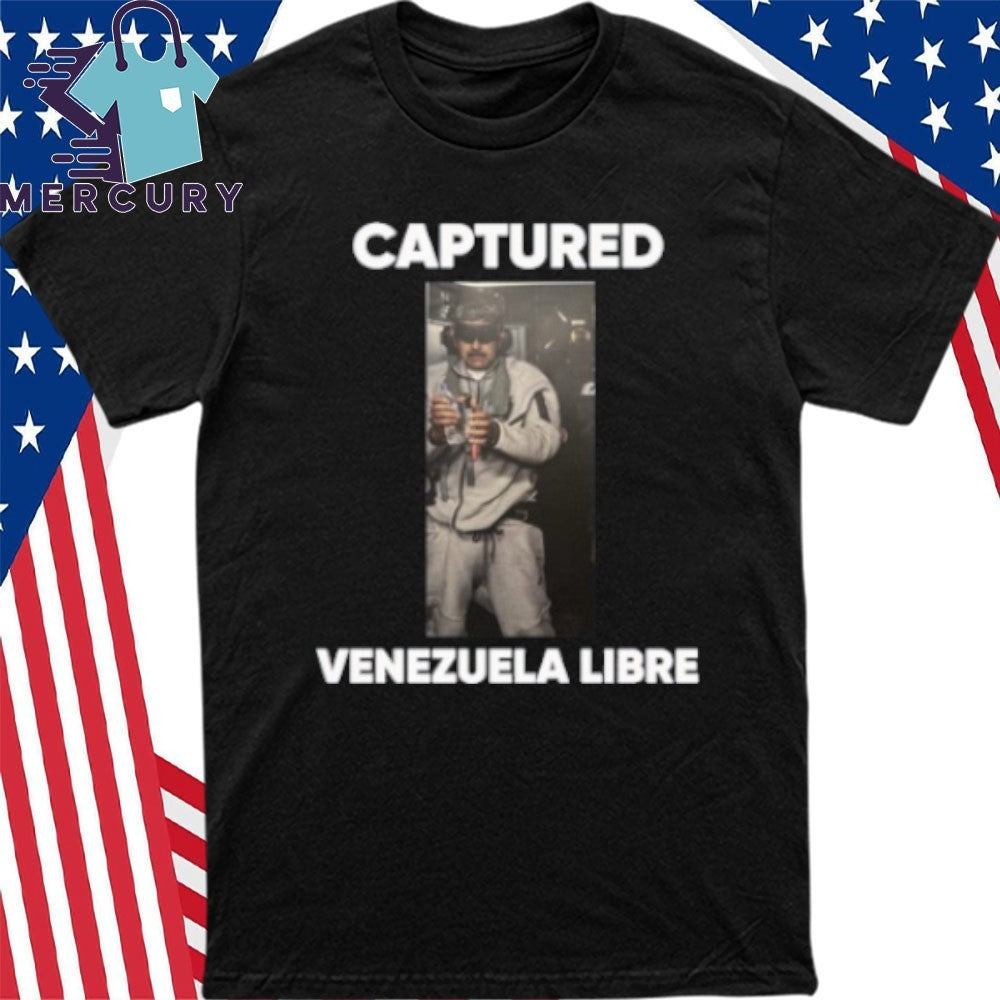 Captured Nicolas Maduro Venezuela Libre Shirt