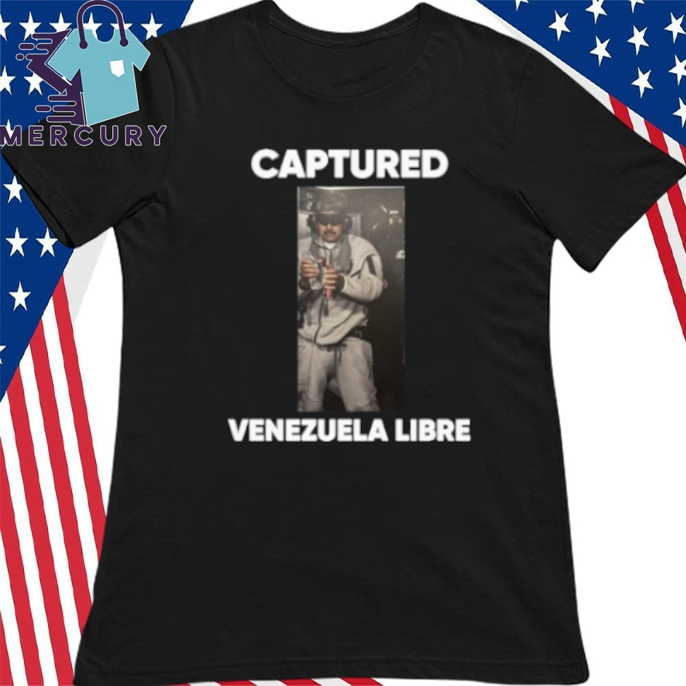 Captured Nicolas Maduro Venezuela Libre Shirt