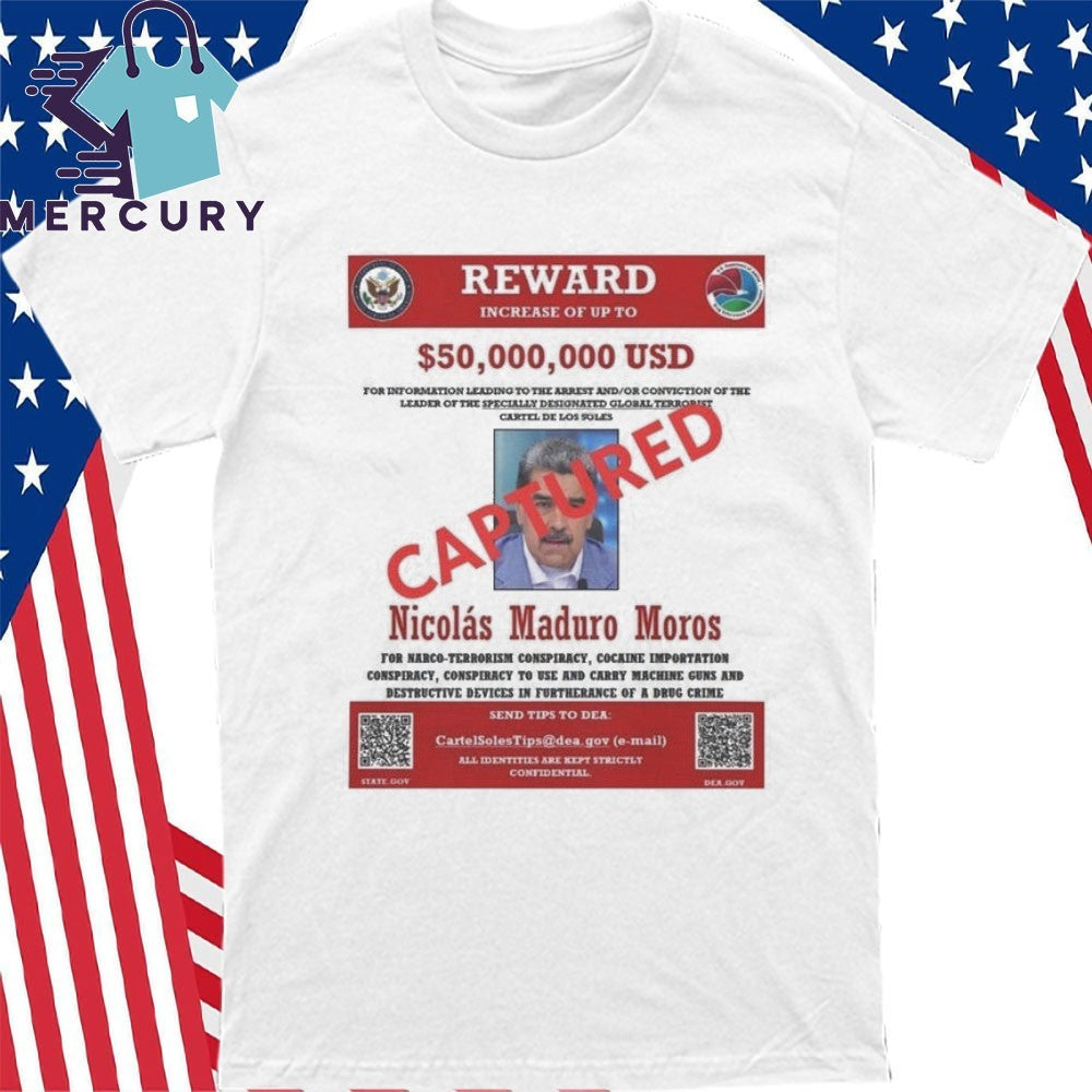 Captured Nicolas Maduro Wanted Poster Shirt