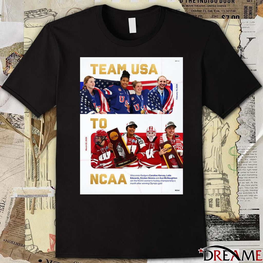 Caroline Harvey, Laila Edwards, Kirsten Simms and Ava McNaughton Olympic Gold Team USA To NCAA March 22 2026 Poster t-shirt