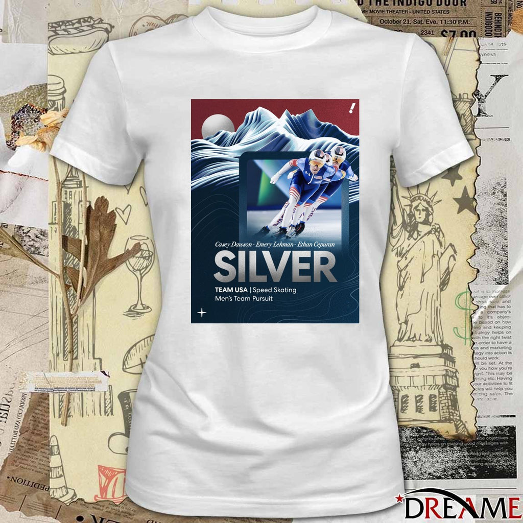 Casey Dawson – Emery Lehman – Ethan Cepuran SILVER TEAM USA Speed Skating Men’s Team Pursuit t-shirt