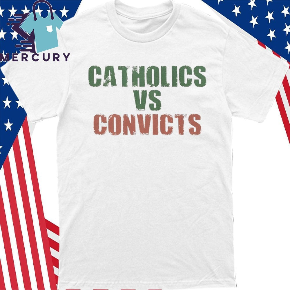 Catholics vs Convicts Shirt Retro Rivalry Faith & Football Shirt