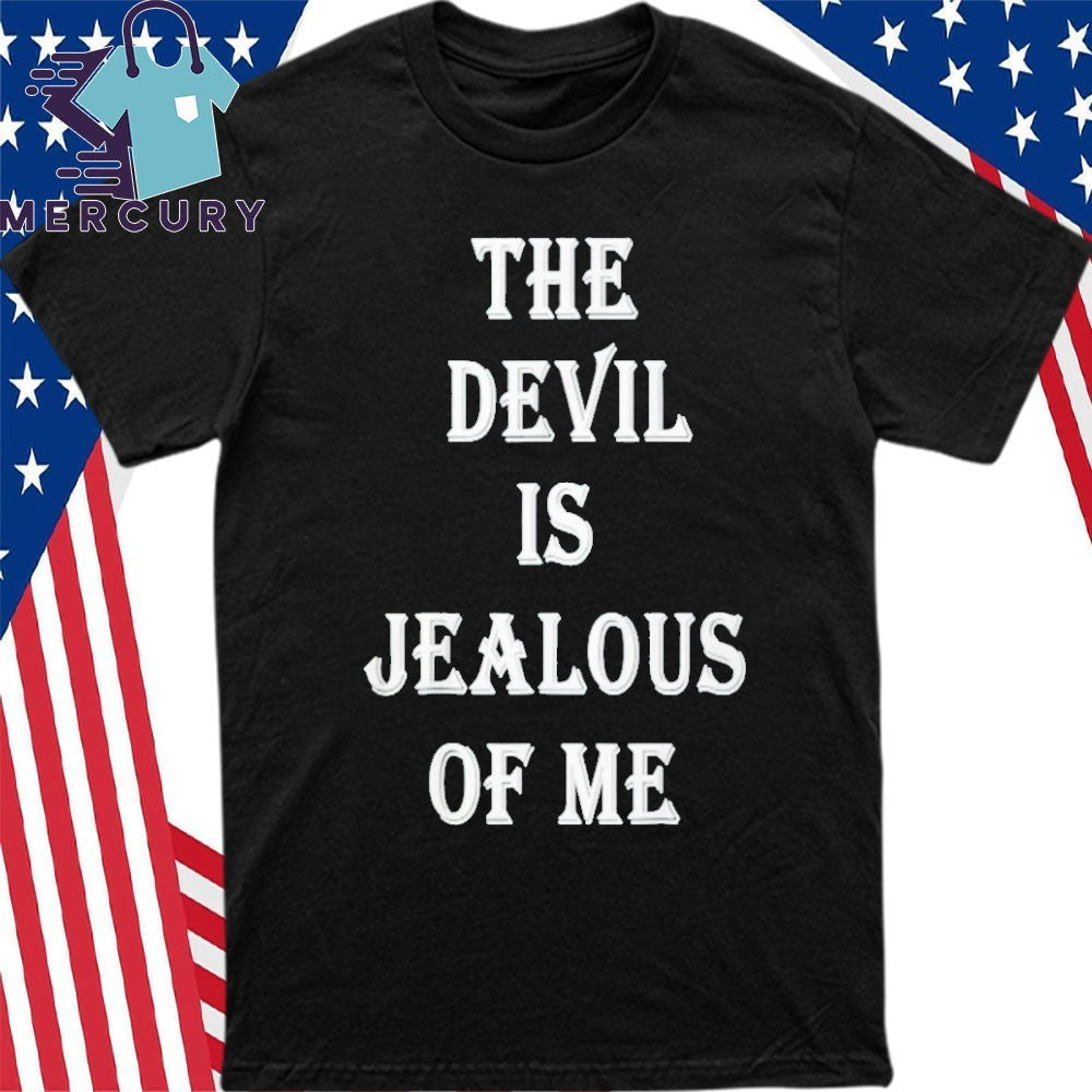 Chad Johnson The Devil Is Jealous Of Me Shirt