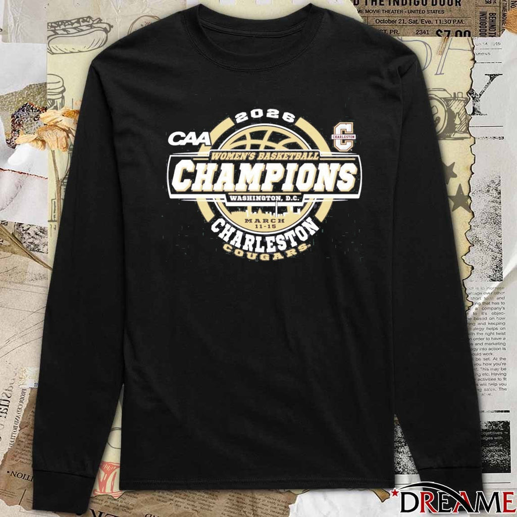 Charleston Cougars 2026 CAA Women’s Basketball Tournament Champions t-shirt