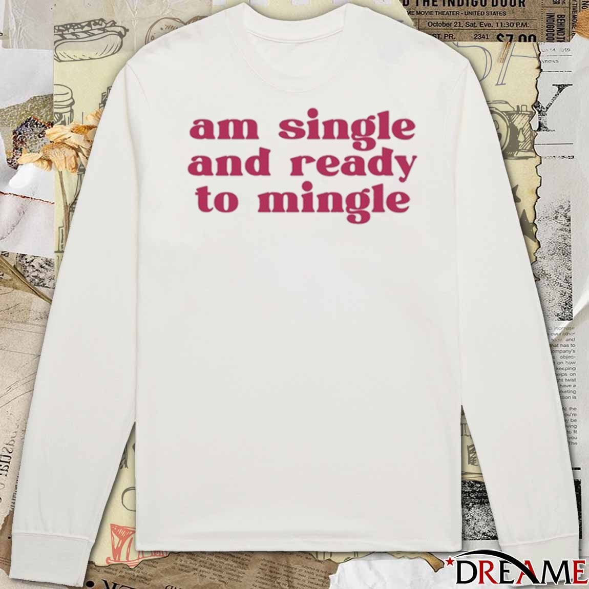Charlotte Asaaba Am Single And Ready To Mingle 2025 t-shirt