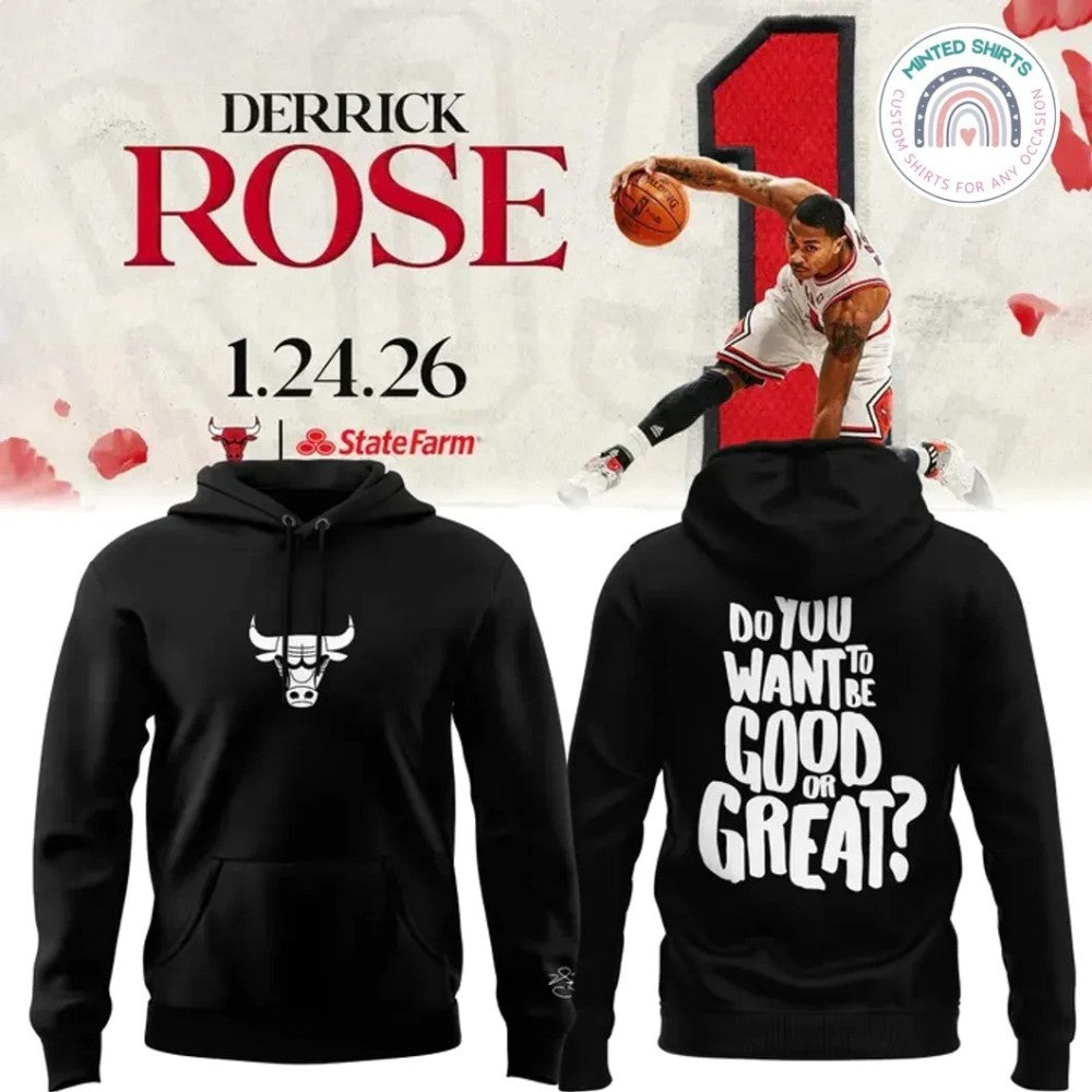 Chicago Bulls Derrick Rose Good Or Great Limited Edition Hoodie