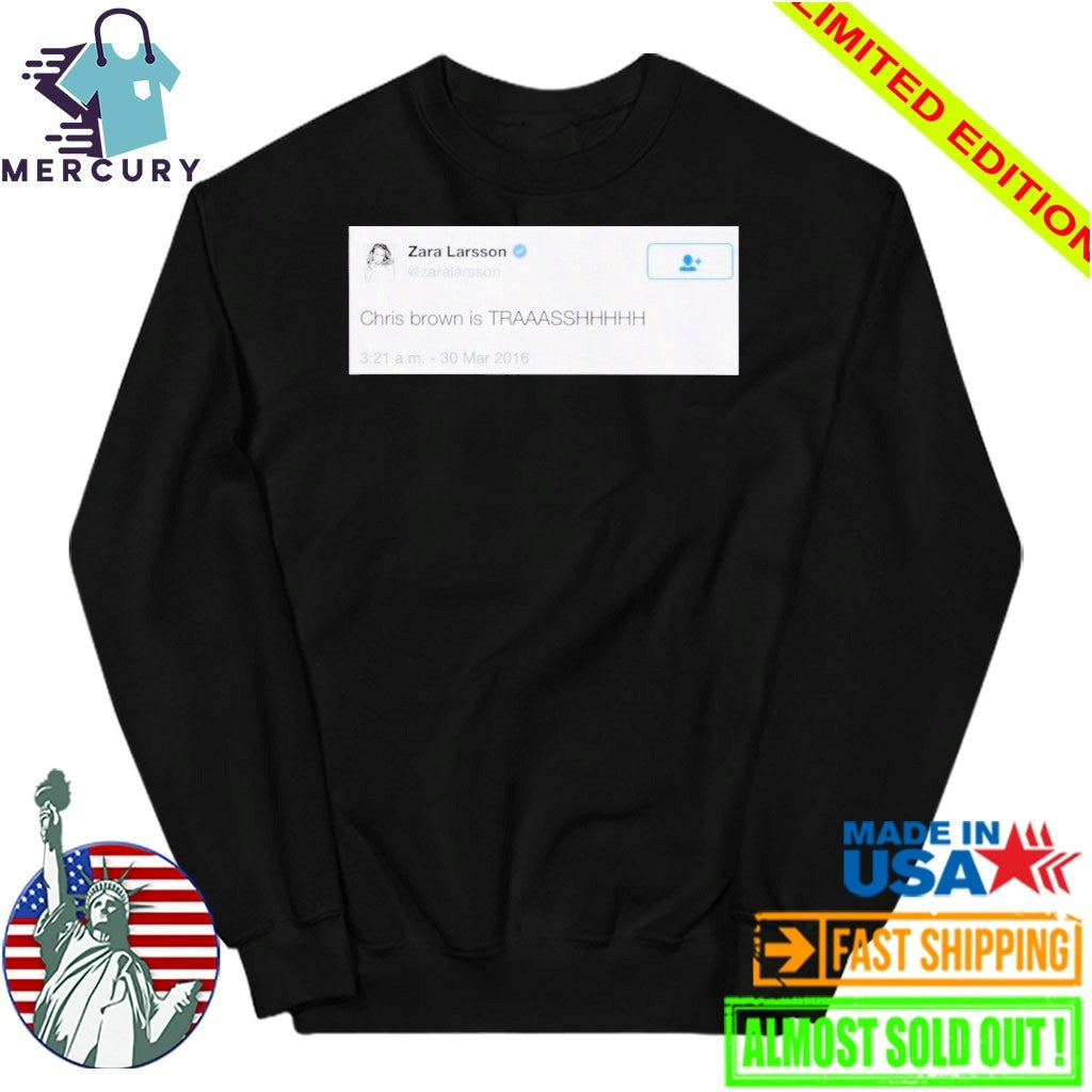 Chris Brown is Trash Shirt