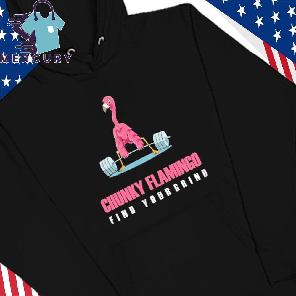 Chunky Flamingo Find Your Grind Shirt