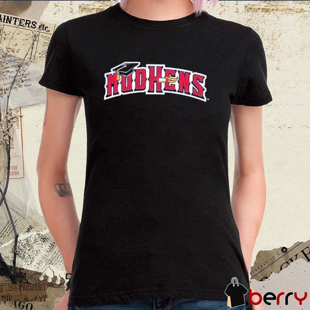 Class Of 2026 Celebration MiLB Toledo Mud Hens Mud Hens-themed Graduation t-shirt