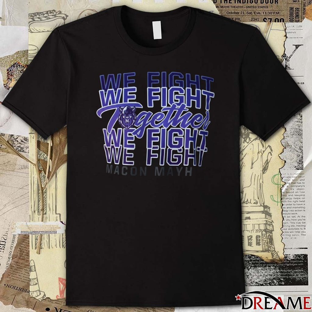 Clear The Benches We Fight Together Cancer Macon Mayhem t-shirt
