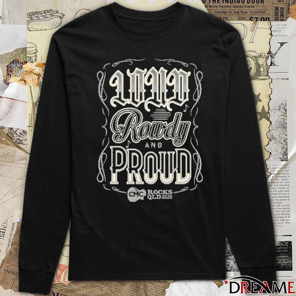 Cmc Rocks Loud Rowdy and Proud 2026 t-shirt