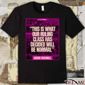 Codepink This Is What Our Ruling Class Has Decided Will Be Normal Aaron Bushnell Poster t-shirt