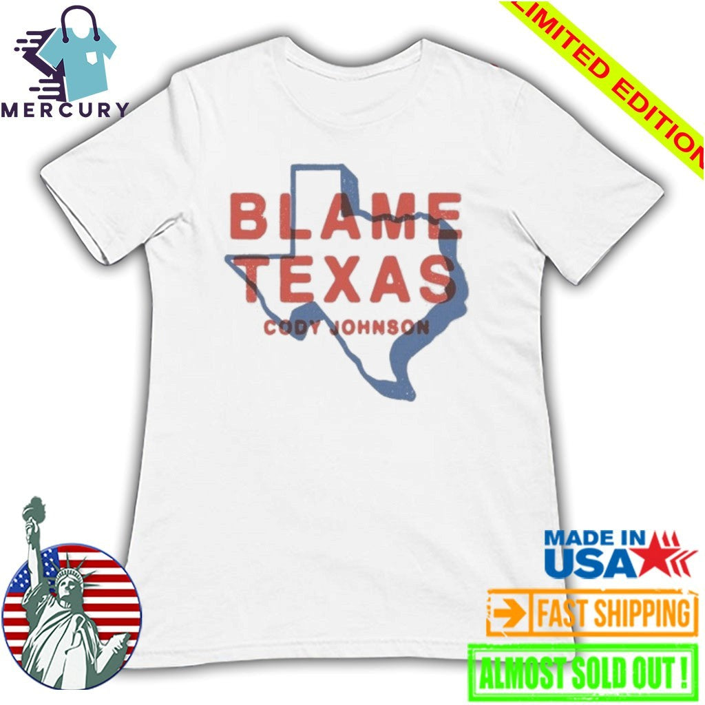 Cody Johnson Blame Texas Shirt