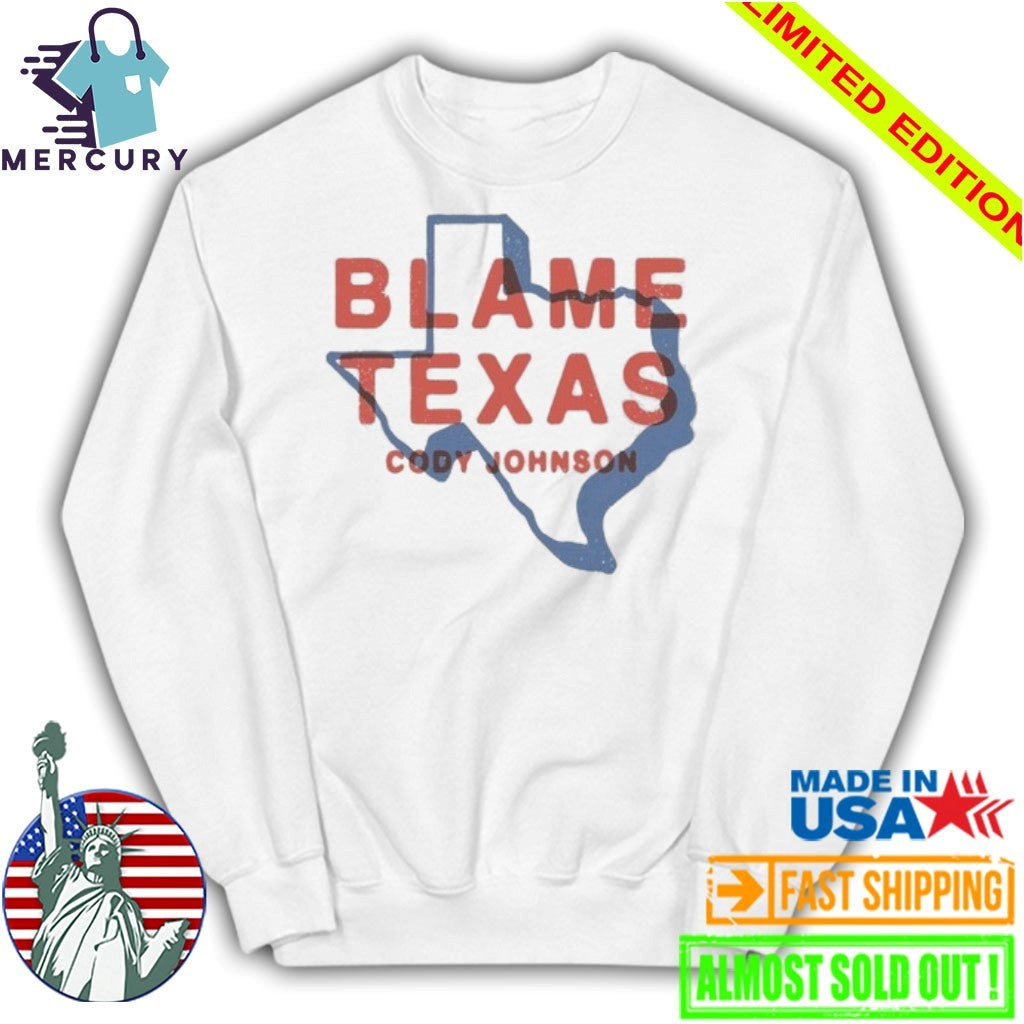 Cody Johnson Blame Texas Shirt