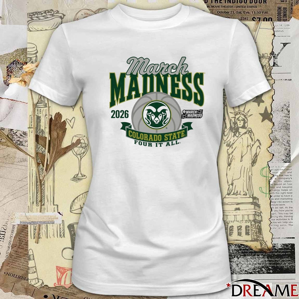 Colorado State Rams Women’s Basketball 2026 March Madness Bound Four It All t-shirt