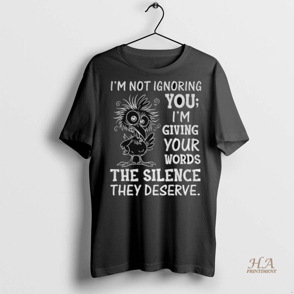 Official Crow Im Not Ignoring You Im Giving Your Words The Silence They Deserve