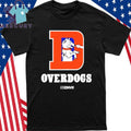 DNVR Overdogs Shirt