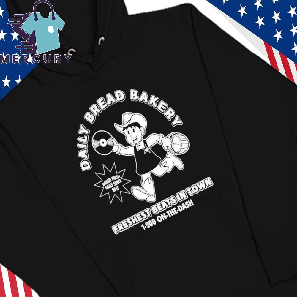 Daily Bread Bakery Freshest Beats In Town Shirt