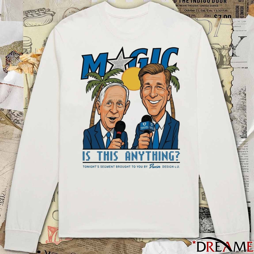David Steele and Jeff Turner Magic Is This Anything Tonight’s Segment Brought To You t-shirt
