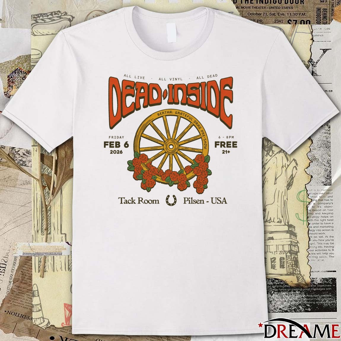 Dead Inside February 6 2026 Tack Room Pilsen USA All Live All Vinyl All Dead t-shirt