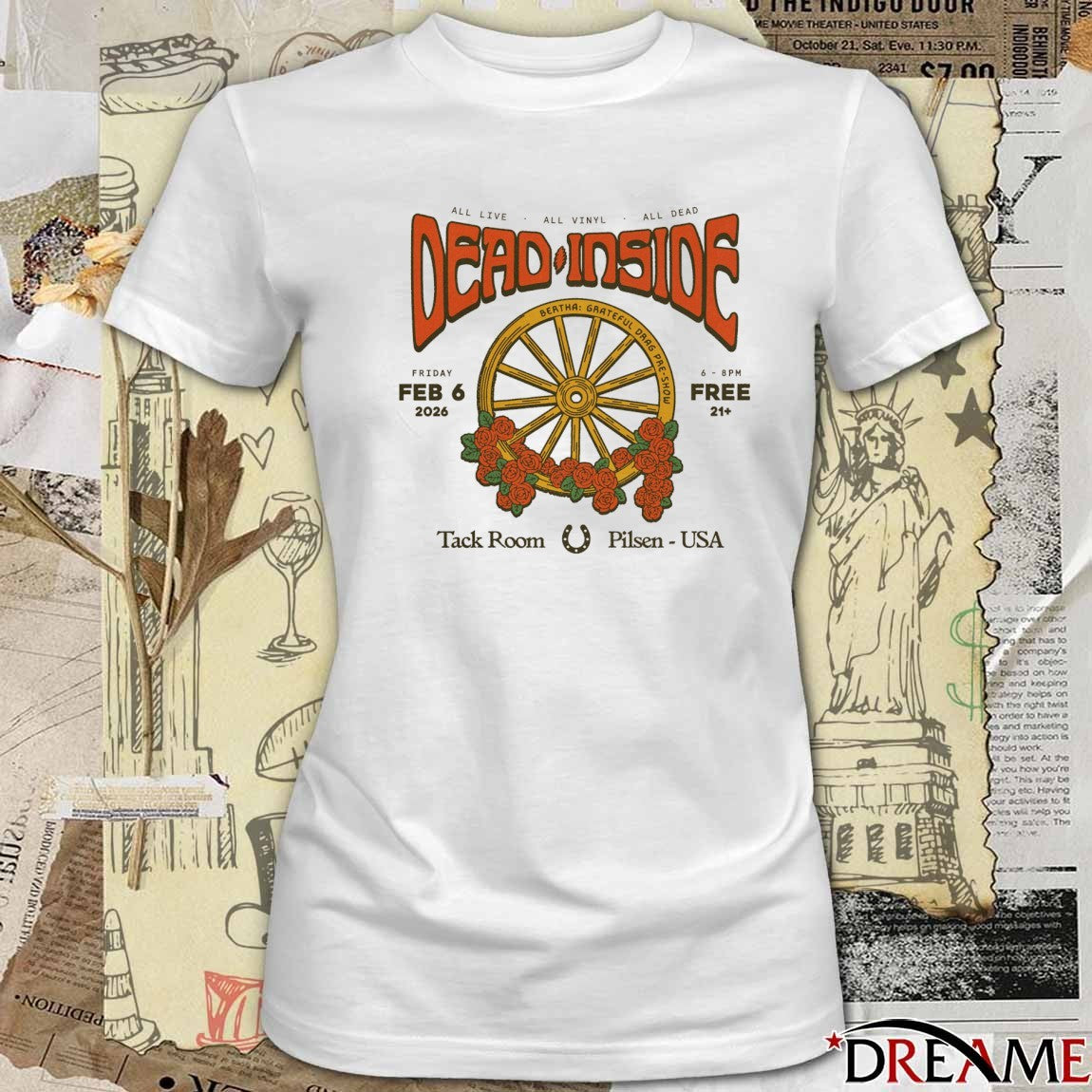 Dead Inside February 6 2026 Tack Room Pilsen USA All Live All Vinyl All Dead t-shirt