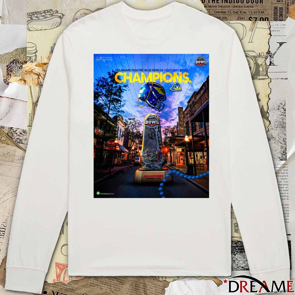 Delaware Fightin’ Blue Hens 2025 68 Ventures Bowl Champions December 17, 2025 Poster t-shirt