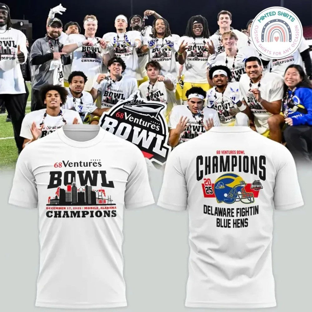 Delaware Fightin Blue Hens 68 Ventures Bowl Bowl Champions Special Edition Two Sided Shirt