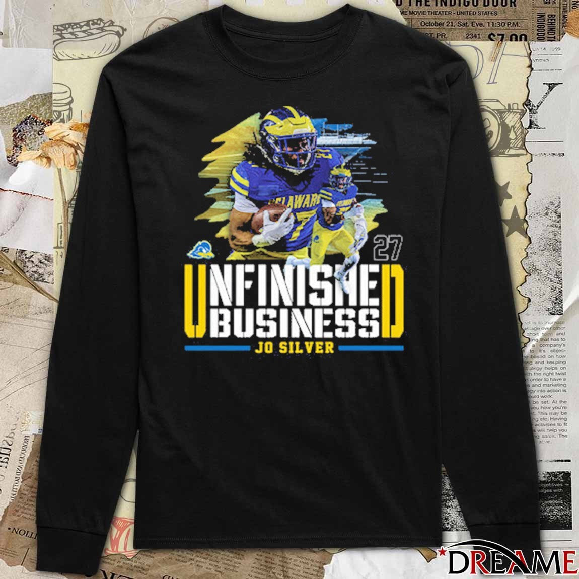 Delaware Fightin’ Blue Hens NCAA Football Jo Silver Unfinished Business t-shirt