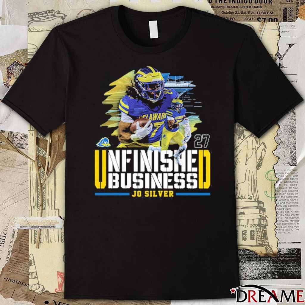 Delaware Fightin’ Blue Hens NCAA Football Jo Silver Unfinished Business t-shirt