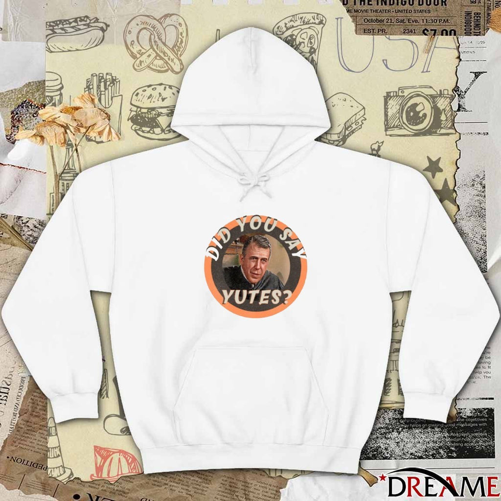 Did You Say Yutes The Great Chamberlain Haller t-shirt
