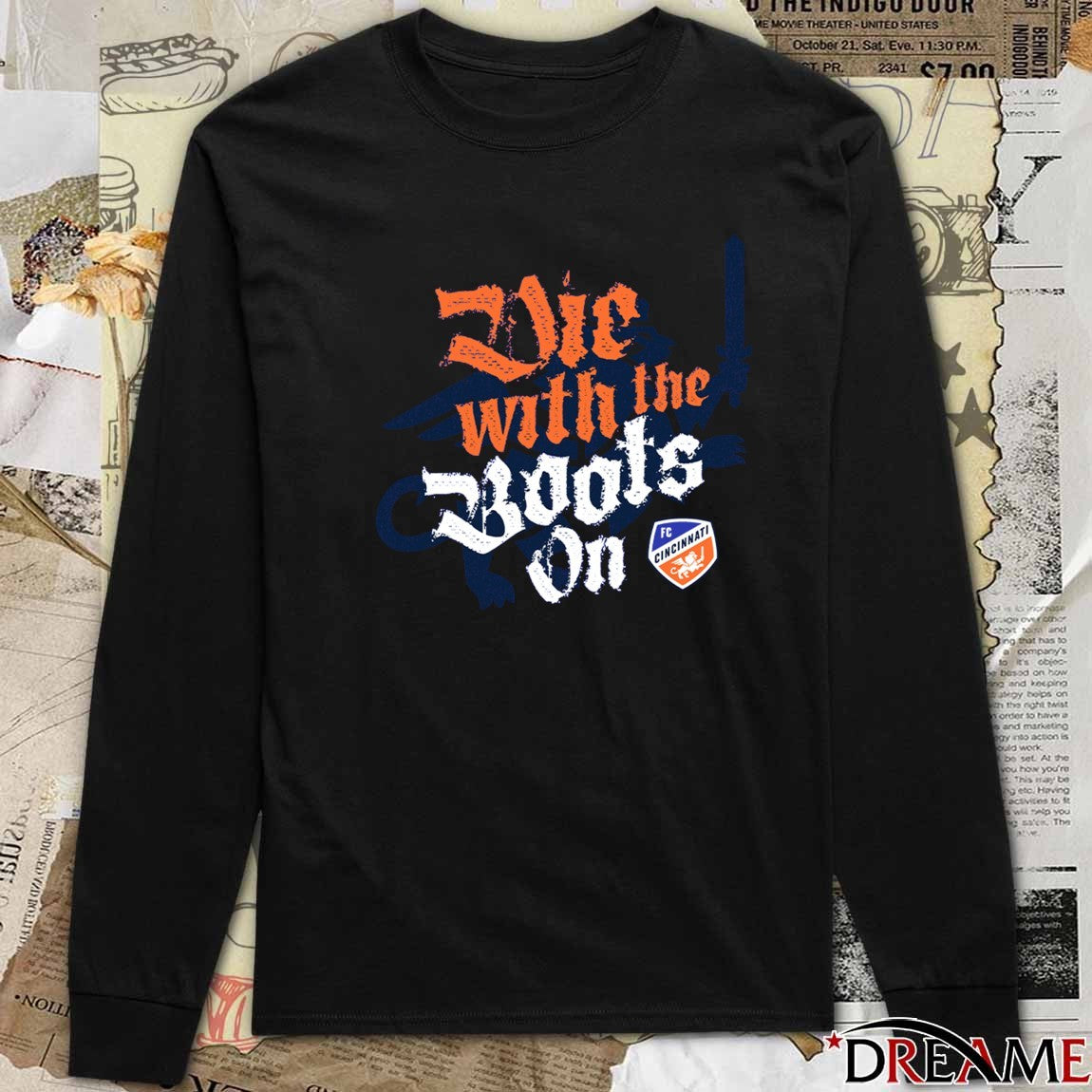 Die With the Boots On FC Cincinnati t-shirt