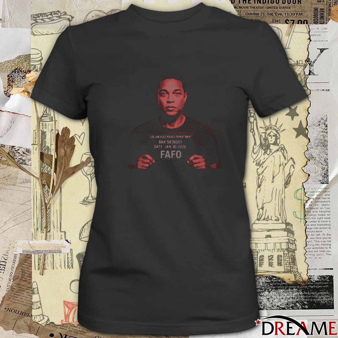 Don Lemon Mug Shot Los Angeles Police Department January 30 2026 Fafo t-shirt