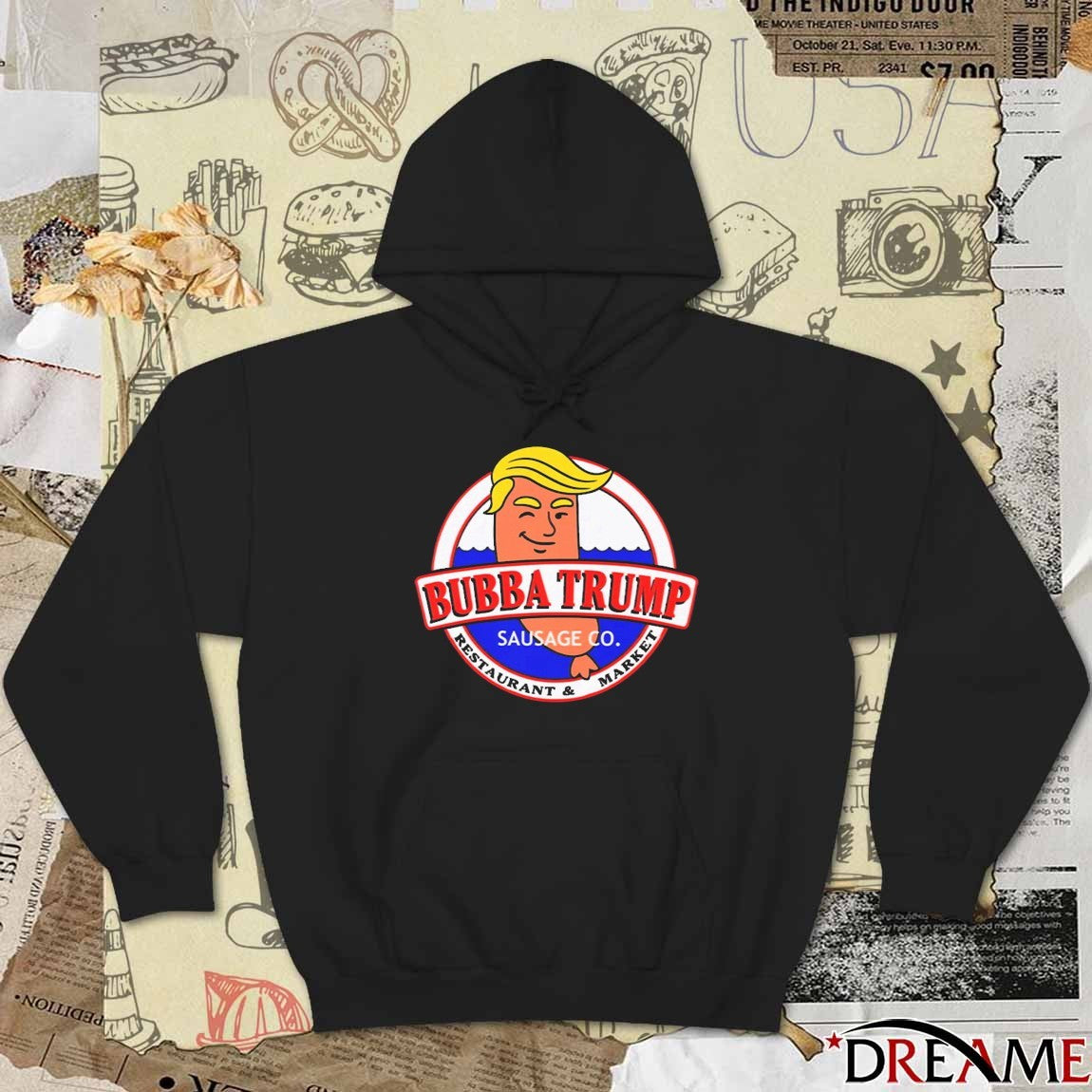 Donald Trump Bubba Trump Sausage Co Restaurant And Market t-shirt