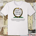 Don’t Tread On Me Unless You Like Really Wanted To Do It To People I Disagree With Politically t-shirt
